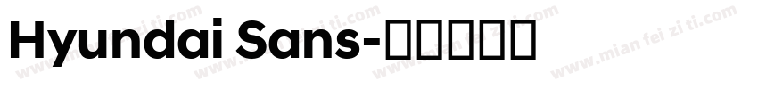 Hyundai Sans字体转换